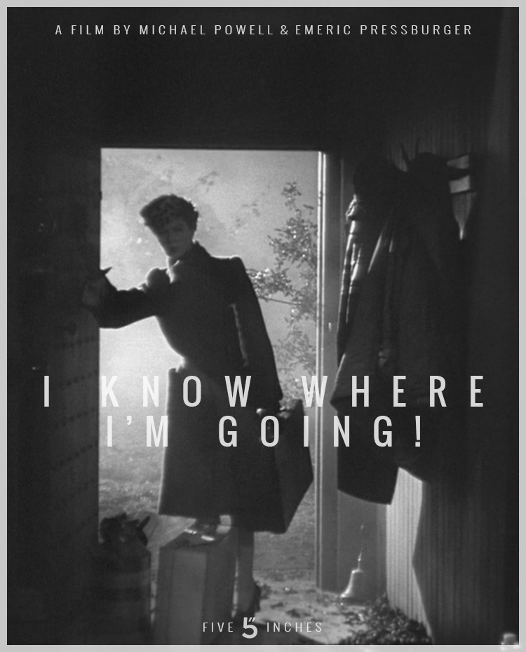 I know where I'm going!